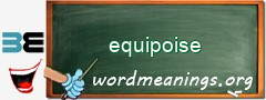 WordMeaning blackboard for equipoise